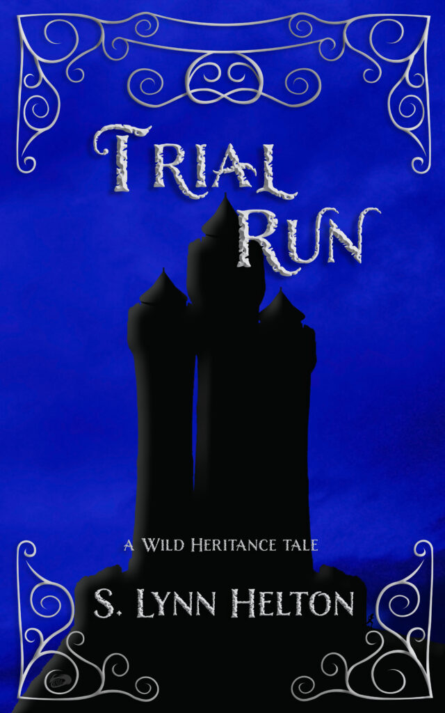 Cover of Trial Run by S. Lynn Helton, Cover by R. M. & S. L. Helton